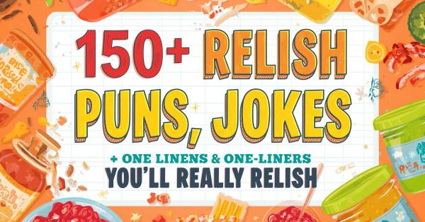 relish puns